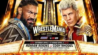 ROMAN REIGNS VS CODY RHODES - UNDISPUTED WWE UNIVERSAL CHAMPIONSHIP MATCH || WRESTLEMANIA 39