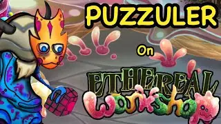 Puzzuler on Ethereal Workshop @DERMITOproductions