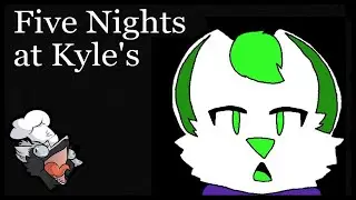 All Deaths & Night 5 | Five Nights At Kyle's (Final)