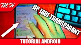 Cara membuat hp transparan | auto keren