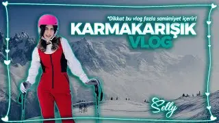 Karmakarışık Vlog * Dikkat bu vlog fazla samimiyet içerir! (Uludağ gezisi-Dublin'e dönüş)