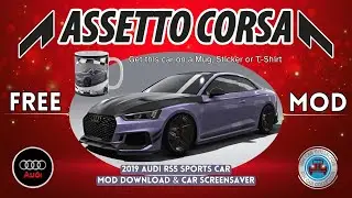 Audi RS5 Sports Car 2019 - Assetto Corsa Car Mods FREE + Car Screensaver #assettocorsa #acmods