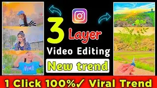3 Layer Video Editing| Instagram 3 Layer Video Editing | 3 Layer Video