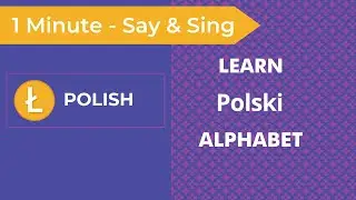 Learn the Polish Alphabet in 60 Seconds | Polish Alphabet Song | Teach and Learn Polish Alphabet