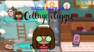 daily day as a collage YouTube vlogger II everythingtoca