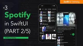 Rebuild Spotify in SwiftUI (Part 2/5) | SwiftUI in Practice #3