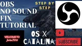 OBS NO SOUND ISSUE OS CATALINA (FIX) STEP BY STEP TUTORIAL