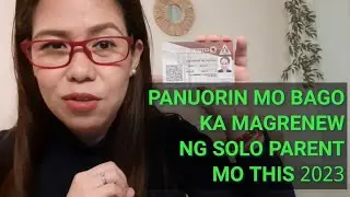 SOLO PARENT 2023 RENEWAL PROCESS + UPDATES | Lipsdotcom