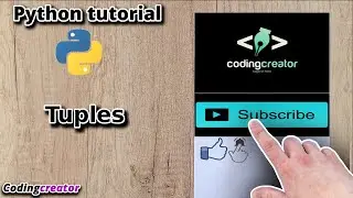 #10 Tuples in python (Lecture-10) | Codingcreator | Python tutorial for beginners