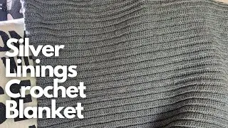 Silver Linings Crochet Blanket - Beginner Friendly - Super Easy Pattern!