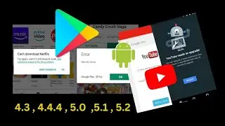 FIX PLAY STORE ERROR ANDRIOD 4.4.4 || How to Install YouTube Old android