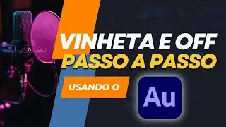 GUIA e Passo a Passo Adobe Audition para Locutor - Vinheta ou Off