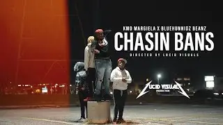 Kmo Margeila - “Chasing Bands” Feat. JustBeanz(BlueHunnidz) [Shot By Lucid Visuals]