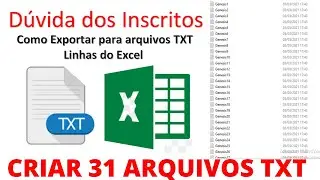 Macro para Exportar vários arquivos .TXT para o EXCEL | Como Exportar dados do Excel para TXT