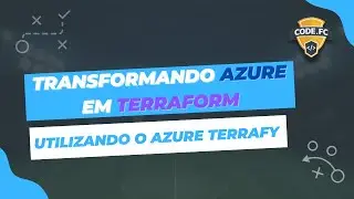 Azure em Terraform com Terrafy