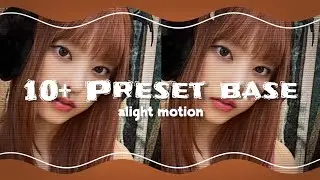 10+ Preset Base / Alight Link & Xml