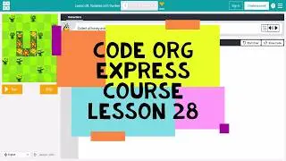 Code.org Lesson 27 - Code Org Express Course Lesson 27 Variables with the Bee