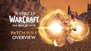 EVERYTHING Coming in Patch 11.0.5 “WoW's 20th Anniversary