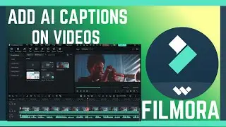 How To Add AI Captions On Videos In Filmora