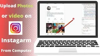 How to upload post on instagram using pc without emulator.