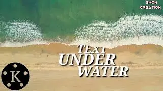 #kinemaster #kinemastertutorial HOW TO HIDE TEXT UNDER WATER