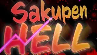 Sakupen Hell 100% (FORMER HARDEST) - by Trusta  |  Geometry Dash