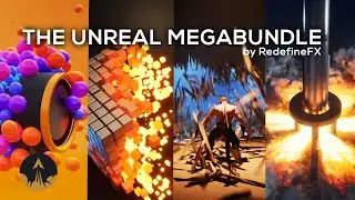 The Unreal Megabundle by RedefineFX: Unreal Motion + Niagara Motion + Immersion + Chaos Destruction