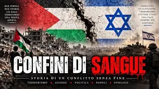 BLOOD BORDERS - The Long History of Israel and Palestine