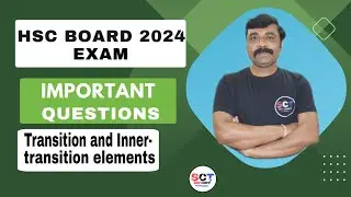 HSC BOARD 2024 Exam Important Questions | TRANSITION & INNER TRANSITION ELEMENTS.