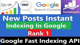 How To Index New Blog Post In Google Quickly 2022 | Instant Indexing In Google In Hindi