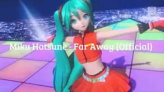 Miku Hatsune - Far Away