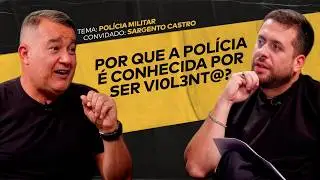 O QUE É UM POLICI@L R@IZ? FT. SARGENTO CASTRO | 