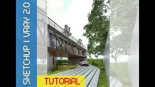 TUTORIAL RENDERING SKETCHUP + VRAY 2.0 NEW BOX HOUSE