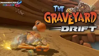 [MK8DX] The Graveyard Drift
