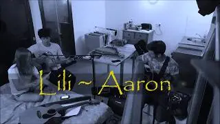 ➤ Cover Aaron ~ Lili ⚓ Trio ßluelys feat Nathan & Ethan