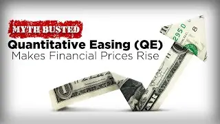 Does Quantitative Easing (QE) Make Financial Prices Rise?