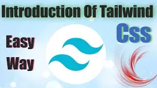 Tailwind CSS Introduction||What is Tailwind CSS||CSS vs Tailwind CSS