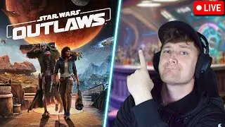 🔴 LIVE - Star Wars Outlaws is peak!