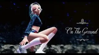 [MMD] ROSÉ (BLACKPINK) - On The Ground