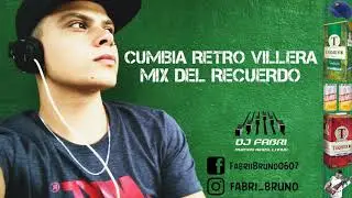 VILLEROS RETRO MIX DEL RECUERDO [ENGANCHADOS - DJ FABRI] NAVIDAD Y AÑO NUEVO [2019 - 2020]