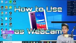 How to Use Your Smartphone as Webcam | Tutorial Vlog | Aixean Channel
