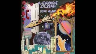 Alternative Citizens - Anymore