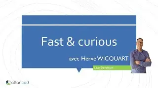 Atlancad & Curious de Hervé WICQUART, Lead Developer