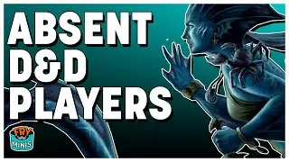 How to handle missing players and their characters in D&D!
