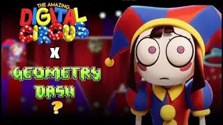 ¡¿THE AMAZING DIGITAL CIRCUS 2 EN GEOMETRY DASH?!
