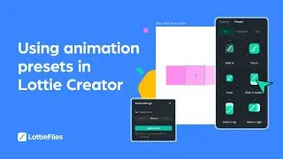 #7 Animation presets | Lottie Creator
