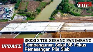 Percepatan Pembangunan Tol Serang-Panimbang Seksi III: Fokus Pemasangan Pile Slab dan cut and fill