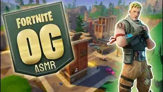 [ASMR] OG Fortnite Is Back!