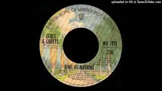 1974_324 - Seals and Crofts - King Of Nothing - (45)(2.57)