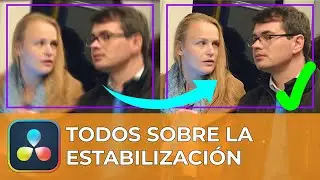Todo sobre la ESTABILIZACIÓN DE VIDEO en DaVinci Resolve